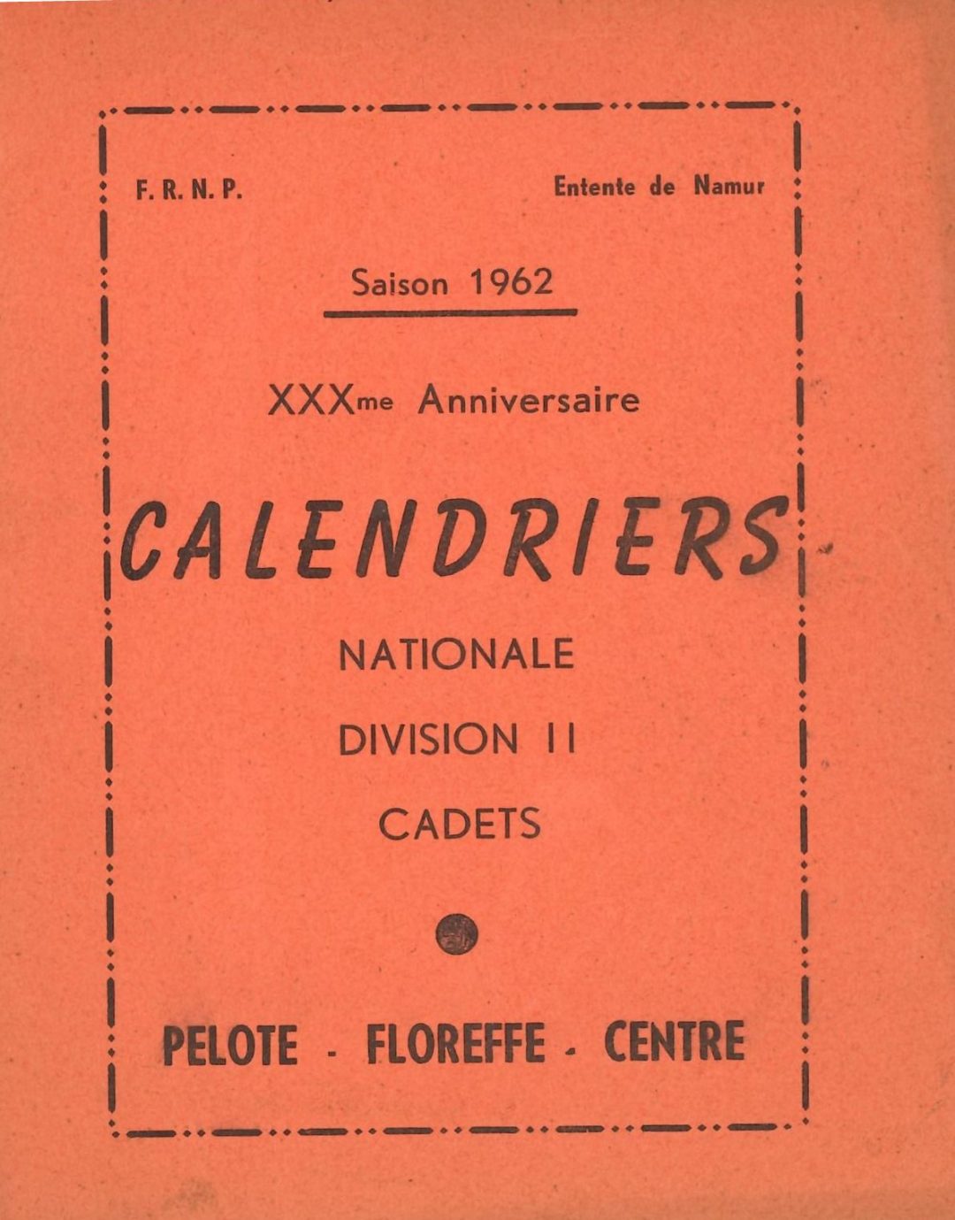 Floreffe – balle pelote – calendrier des luttes – 1962
