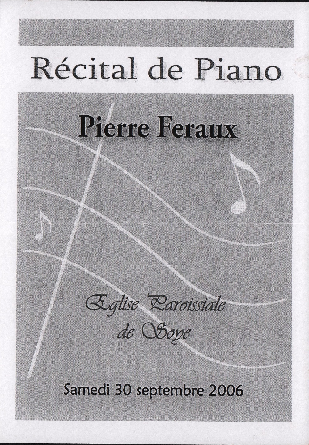 Soye – musique classique – Pierre FERAUX – concert 30 septembre 2006