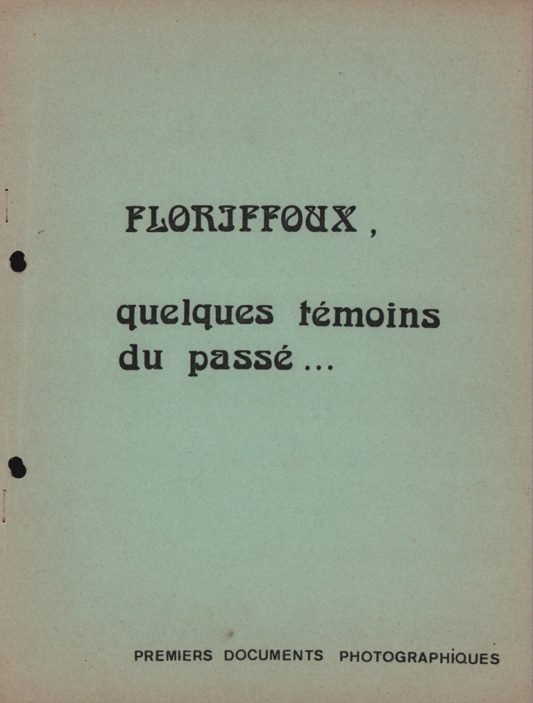 Floriffoux – témoins du passé – documents photographiques – n°1