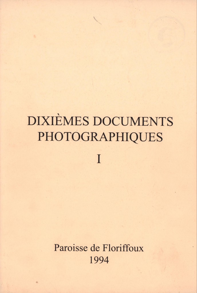 Floriffoux – témoins du passé – documents photographiques – n°10