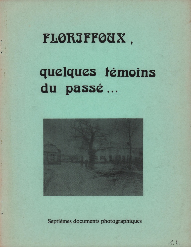 Floriffoux – témoins du passé – documents photographiques – n°7